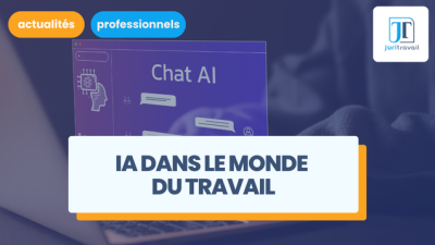 IA dans le monde du travail : ce que prévoit le Gouvernement dans son plan "Impulsion IA 2027"